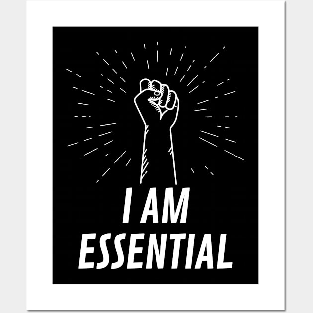 I AM ESSENTIAL Wall Art by DOGwithBLANKET